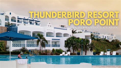 Thunderbird Resorts & Casinos – Poro Point, San Fernando City .